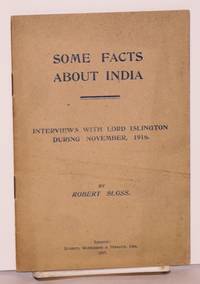 image of Some Facts about India; Interviews with Lord Islington during November, 1916