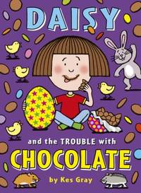 DAISY AND THE TROUBLE WITH CHOCOL