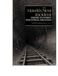 cover of The Hawk's Nest Incident: America's Worst Industrial Disaster