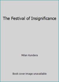 The Festival of Insignificance
