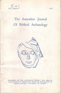 The Journal of Biblical Archaeology: Vol. 2 No. 1 by A.D. / E. Crown & Stockton (eds.) - Paperback - First Edition - 1972 - from Mr Pickwick's Fine Old Books (SKU: 29343)