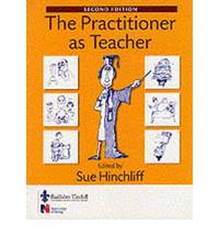 The Practitioner as Teacher by Sue Hinchliff Ba Msc Rgn Rnt
- Paperback
- 2
- 1999
- from Bookbarn (SKU: 1858432)
