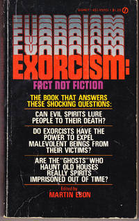 Exorcism: Fact Not Fiction