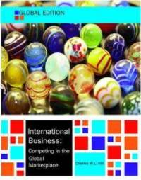 International Business (UK Higher Education Business Management) by Charles W L Hill Dr - 2014-05-01