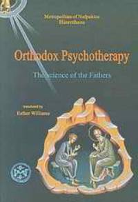image of Orthodox Psychotherapy - The Science of the Fathers