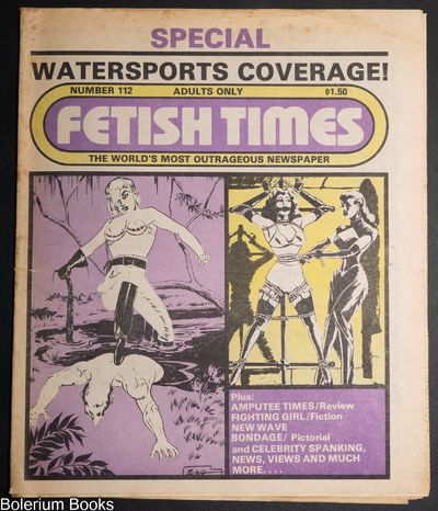 Fetish times; the worlds most outrageous newspaper, number 112