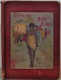 AFRICAN FOLK TALES as told to Pauline E. Dinkins. by Pauline E.; Effie Lee Newsome Dinkins - First Edition - 1933 - from Kurt Gippert Bookseller (ABAA) (SKU: 014440)