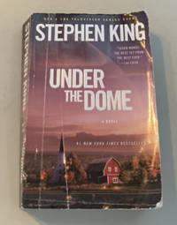 Under the Dome by Stephen King - 2009