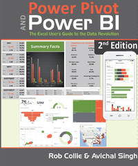 Power Pivot and Power Bi: The Excel User's Guide to Dax, Power Query, Power Bi & Power Pivot in...