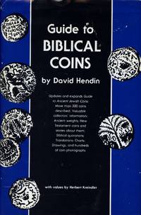 Guide to Biblical Coins by HENDIN, DAVID - 1987