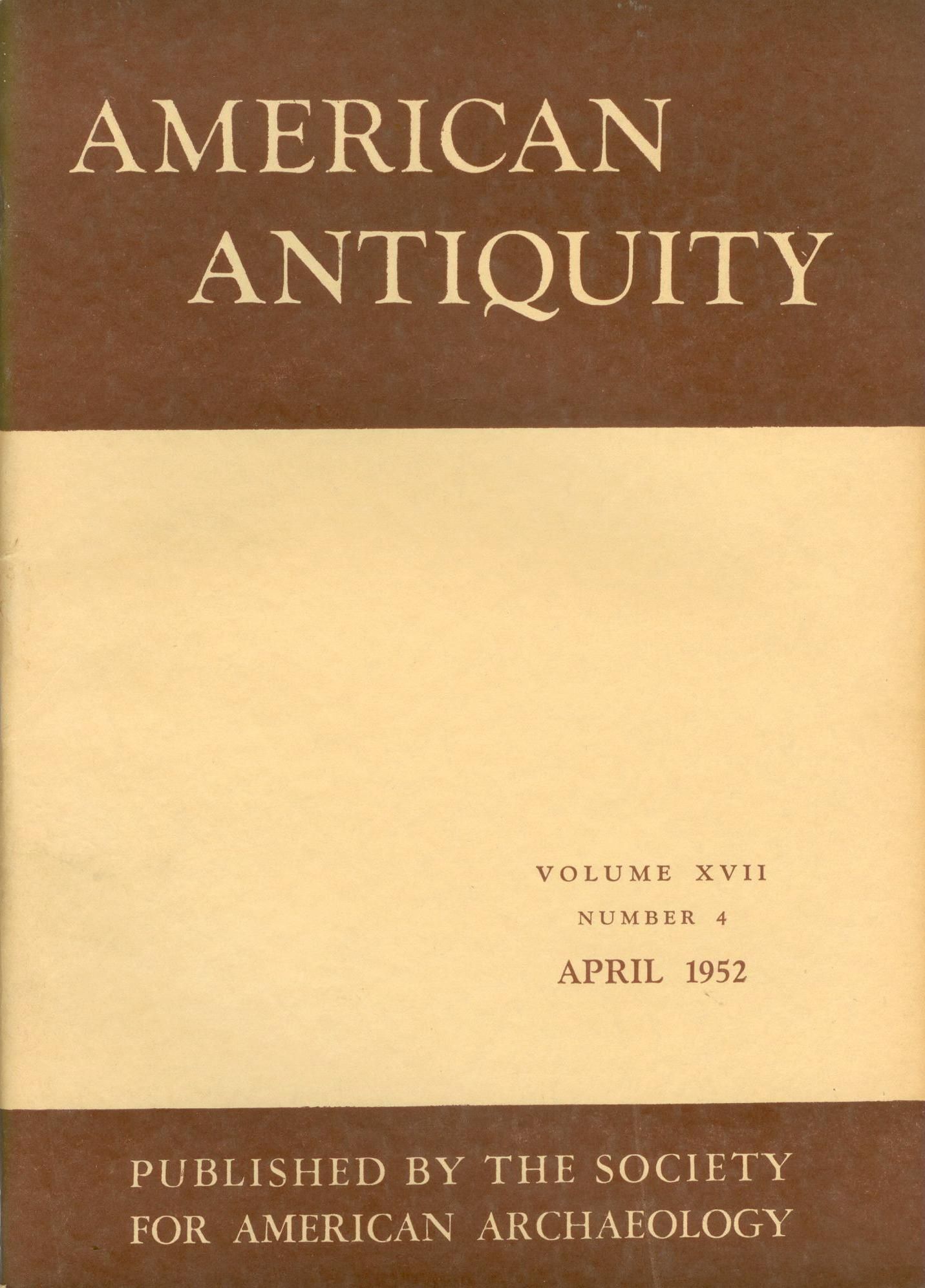 American Antiquity April 1952 by JENNINGS, Jesse D. (ed.) 1952