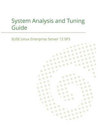 Suse Linux Enterprise Server 12 - System Analysis and Tuning Guide