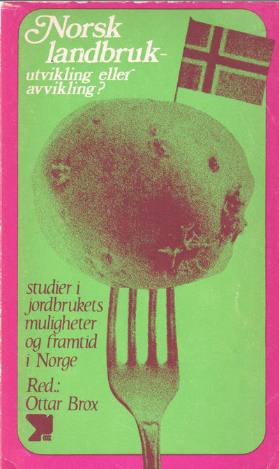 Norsk landbruk-utvikling eller avvikling. Studier…