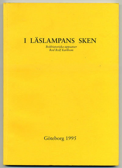 I läslampans sken. Bokhistoriska uppsatser.…