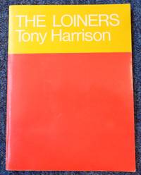 The Loiners by Tony Harrison - Paperback - Signed - 1974 - from Black River Books (SKU: 030533)