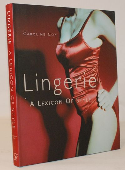 Lingerie. A Lexicon of Style.