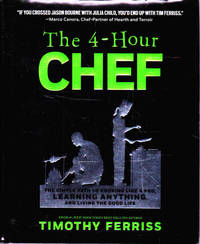 image of The 4-Hour Chef: The Simple Path to Cooking Like a Pro, Learning Anything and Living the Good Life