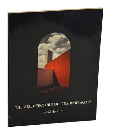 The Architecture of Luis Barragan