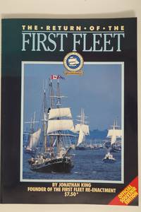 The return of the First Fleet