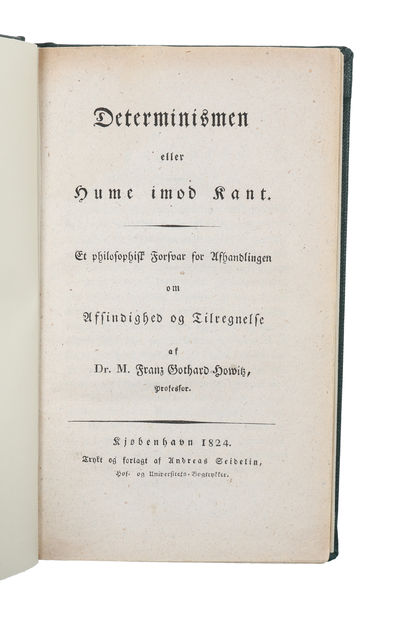 Determinismen eller Hume imod Kant. Et…