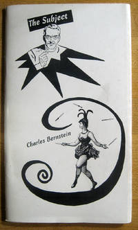 The Subject by Charles Bernstein - Paperback - Limited - 1995 - from Veery Books (SKU: 000595)