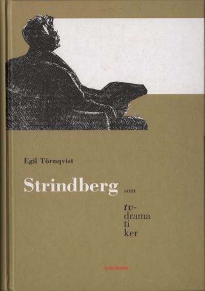 STRINDBERG SOM TV-DRAMATIKER.