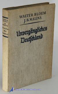 image of Unvergängliches Deutschland: Ein Buch von Volk und Heimat