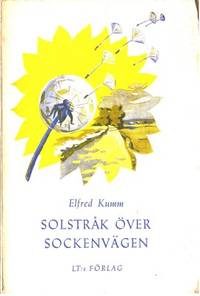 Solstråk över sockenvägen. Noveller.