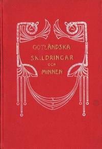 Gotländska skildringar och minnen.