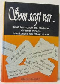 Som sagt var... Citatsamling.