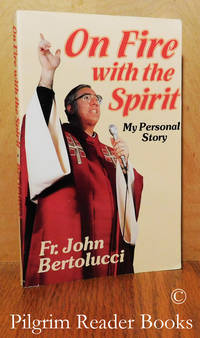 image of On Fire with the Spirit: My Personal Story.