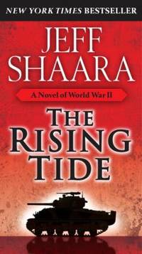 The Rising Tide : A Novel of World War II