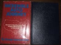 cover of Incredible Auto Journey Account of the First Auto Trip around the Perimeter of the U. S. A