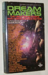 Dream Makers: the Uncommon People who Write Science Fiction