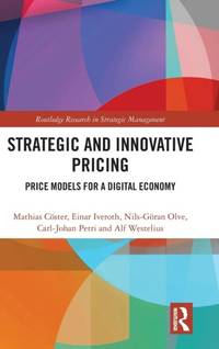 Strategic and Innovative Pricing: Price Models for a Digital Economy