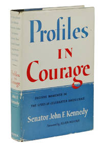 Profiles in Courage by Kennedy, John F - 1956