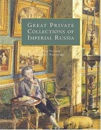 Great Private Collections of Imperial Russia