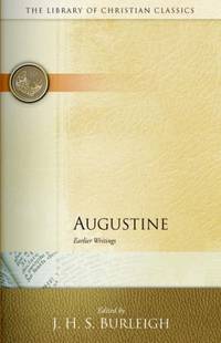 Augustine: Earlier Writings