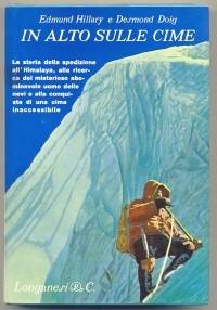 In Alto Sulle Cime ( High in the Thin Cold Air ) (Signed) by Edmund HILLARY - Signed First Edition - 1970 - from Mainly Fiction (SKU: 009218)