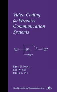 Video Coding for Wireless Communication Systems