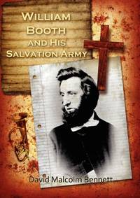 WILLIAM BOOTH HIS SALVATION