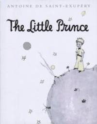 The Little Prince by Antoine de Saint-ExupÃ©ry - 2008-05-01