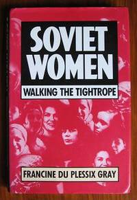 image of Soviet Women: Walking the Tightrope