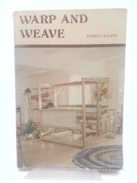 Warp and Weave by Leclerc, Robert - 1979