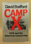 Camp X: SOE and the American Connection