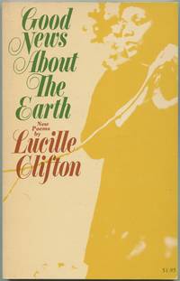 Good News About the Earth by CLIFTON, Lucille - 1972