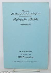 Information Bulletin. Special Supplement. November 7, 1941. 24th Anniversary of the Great October Socialist Revolution