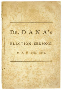 A Sermon, preached before the General Assembly of the state of Connecticut, at Hartford, on the day of the anniversary election, May 13, 1779