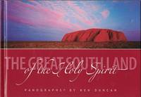 The Great South Land of the Holy Spirit: Magnificent Panoramic Views by Duncan, Ken - 2008