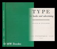 image of Type for books and advertising / Eugene M. Ettenberg
